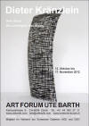 Plakat DIETER KR�NZLEIN @ ART FORUM UTE BARTH 2012