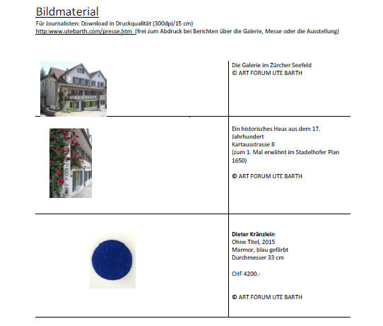 Bilder zur Pressemeldung KUNST 15 Z�RICH Galerie ART FORUM UTE BARTH Stand G2